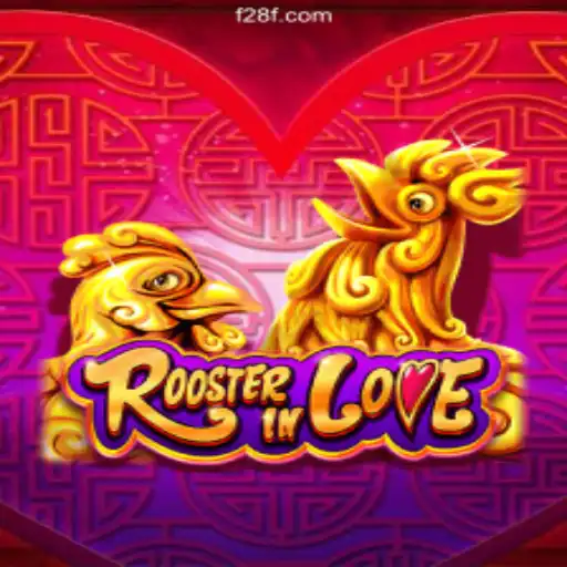 Discover the Thrilling World of RoosterInLove at F28.COM Online Casino Philippines #1